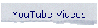 YouTube Videos